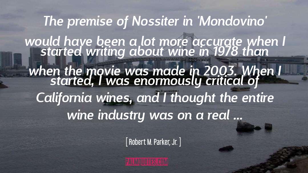 Dandelion Wine quotes by Robert M. Parker, Jr.