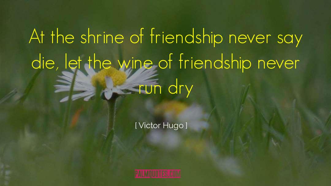 Dandelion Wine quotes by Victor Hugo