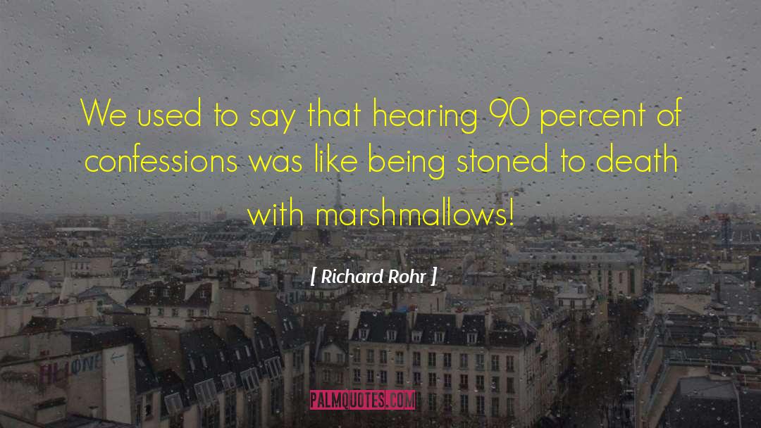 Dandies Marshmallows quotes by Richard Rohr