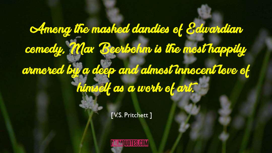 Dandies quotes by V.S. Pritchett