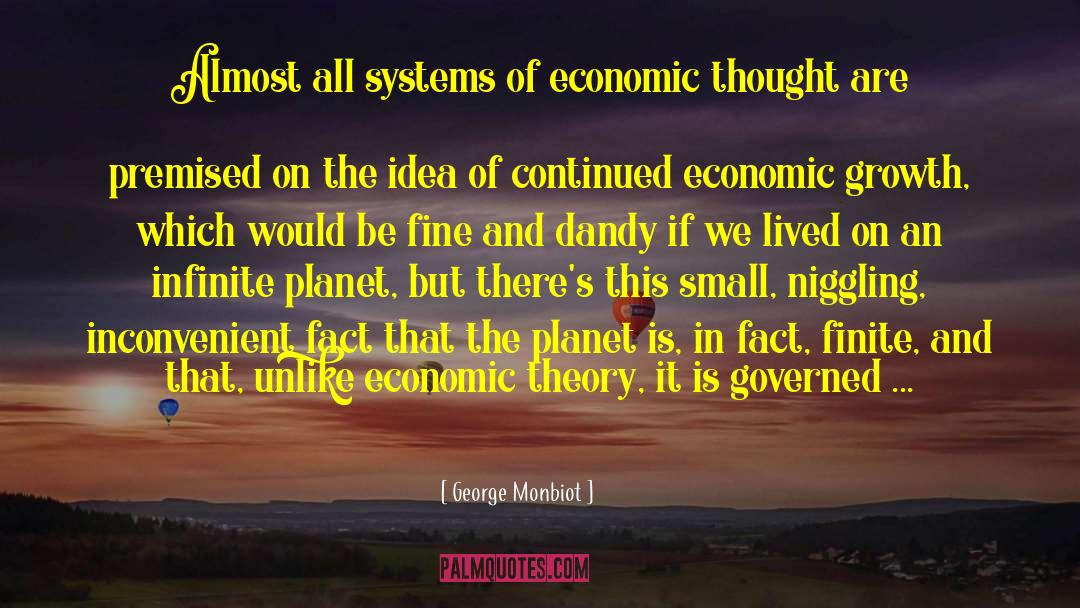 Dandy quotes by George Monbiot