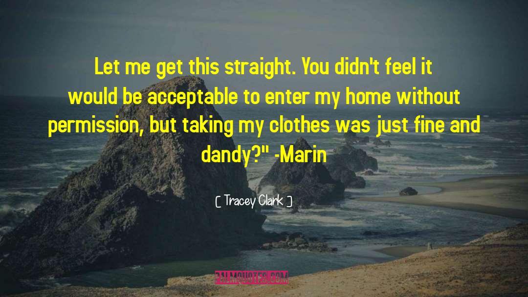 Dandy quotes by Tracey Clark