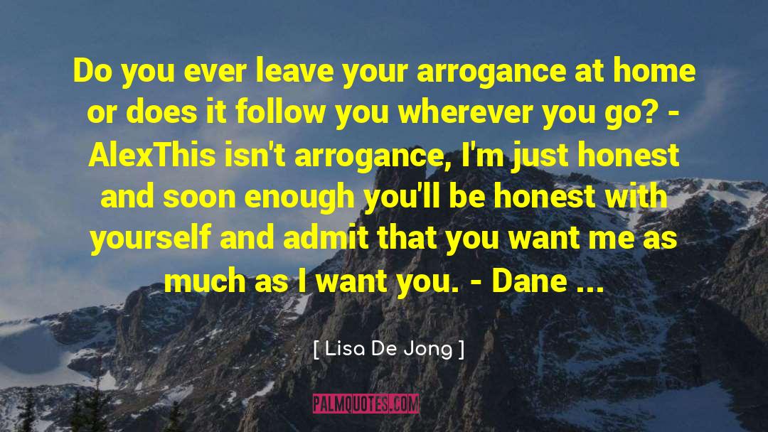 Dane quotes by Lisa De Jong