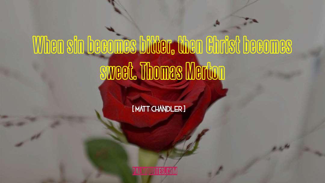 Daneeka Thomas quotes by Matt Chandler