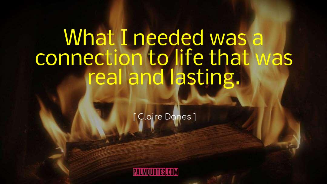 Danes quotes by Claire Danes