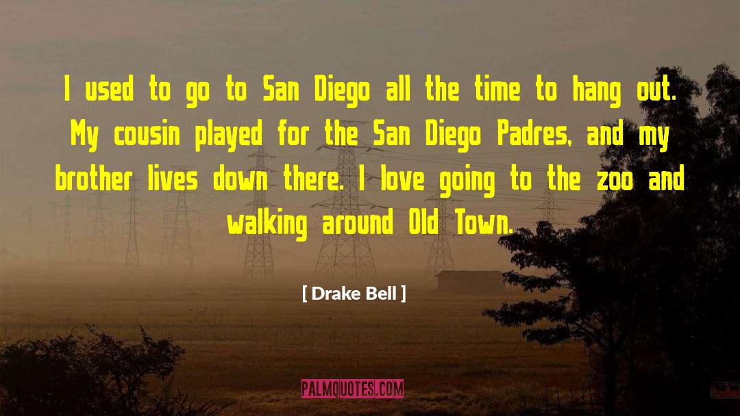 Daneshmand San Diego quotes by Drake Bell