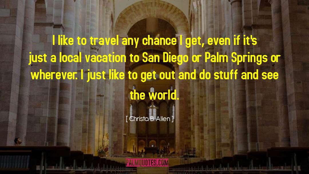 Daneshmand San Diego quotes by Christa B. Allen