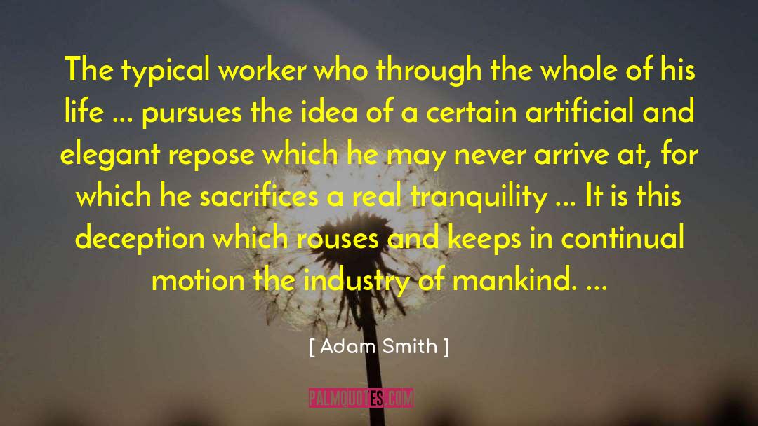 Danger In Life quotes by Adam Smith