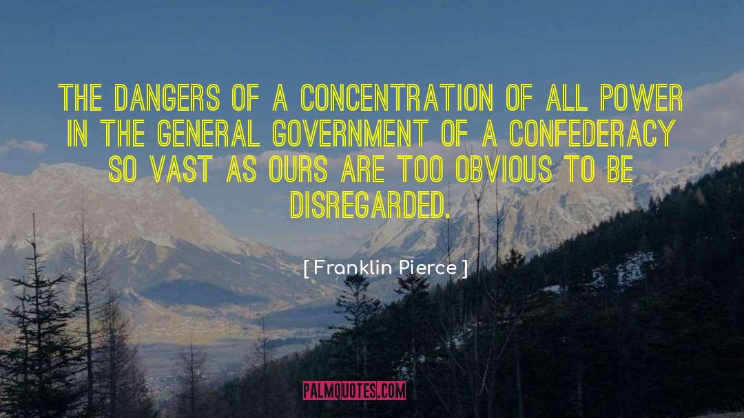 Danger President quotes by Franklin Pierce