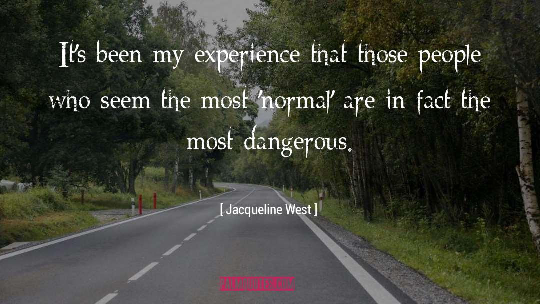 Danger quotes by Jacqueline West