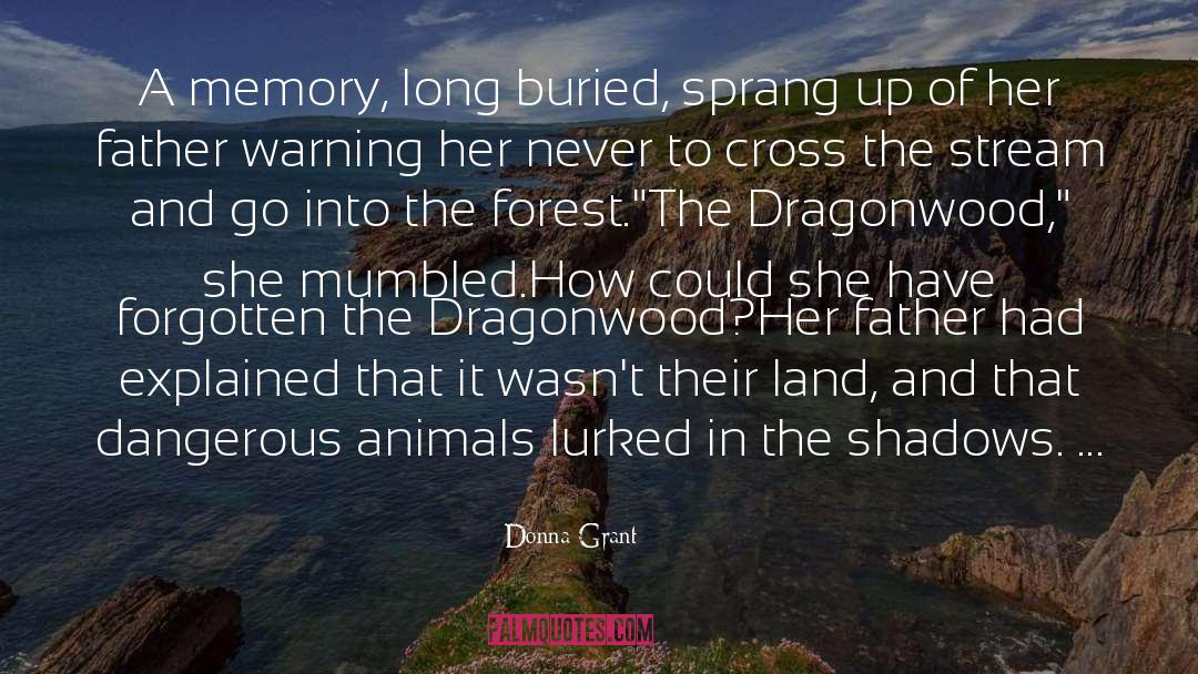 Dangerous Animals quotes by Donna Grant