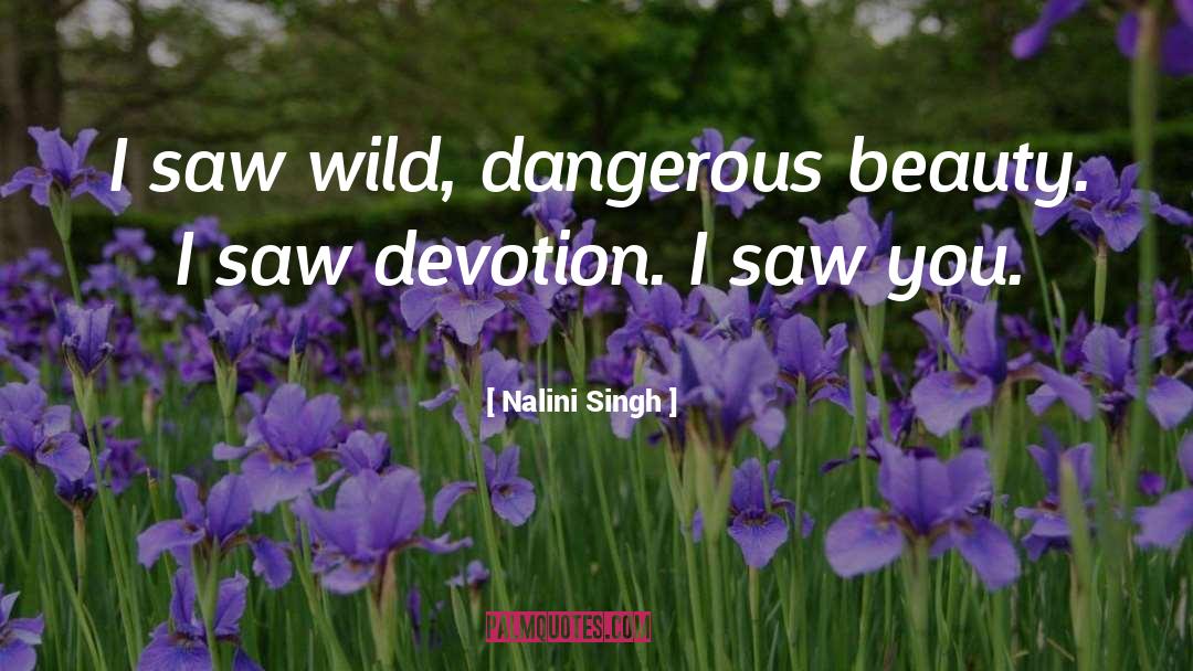 Dangerous Beauty quotes by Nalini Singh