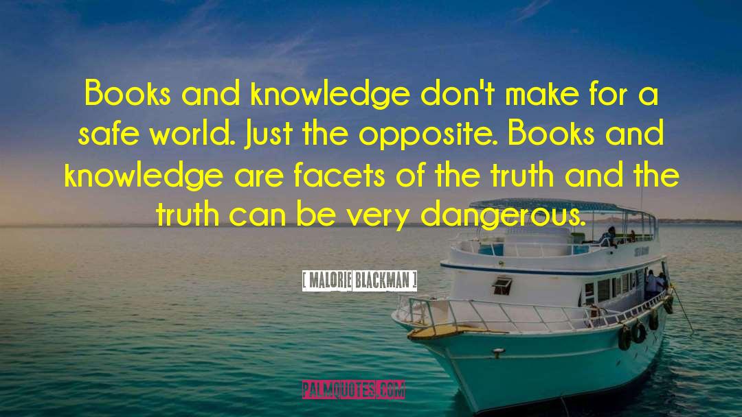 Dangerous Books quotes by Malorie Blackman