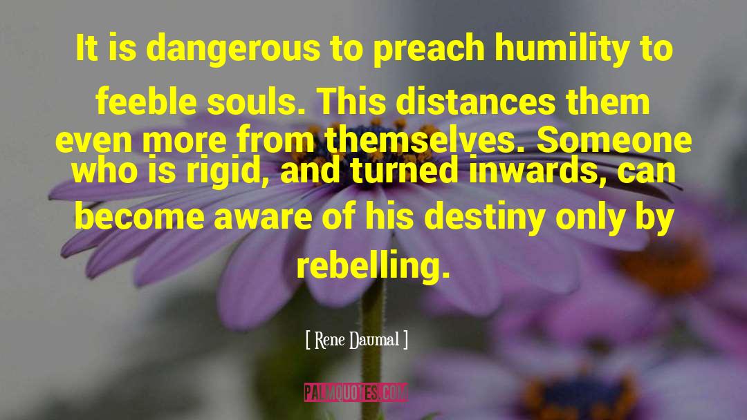 Dangerous Creatures quotes by Rene Daumal