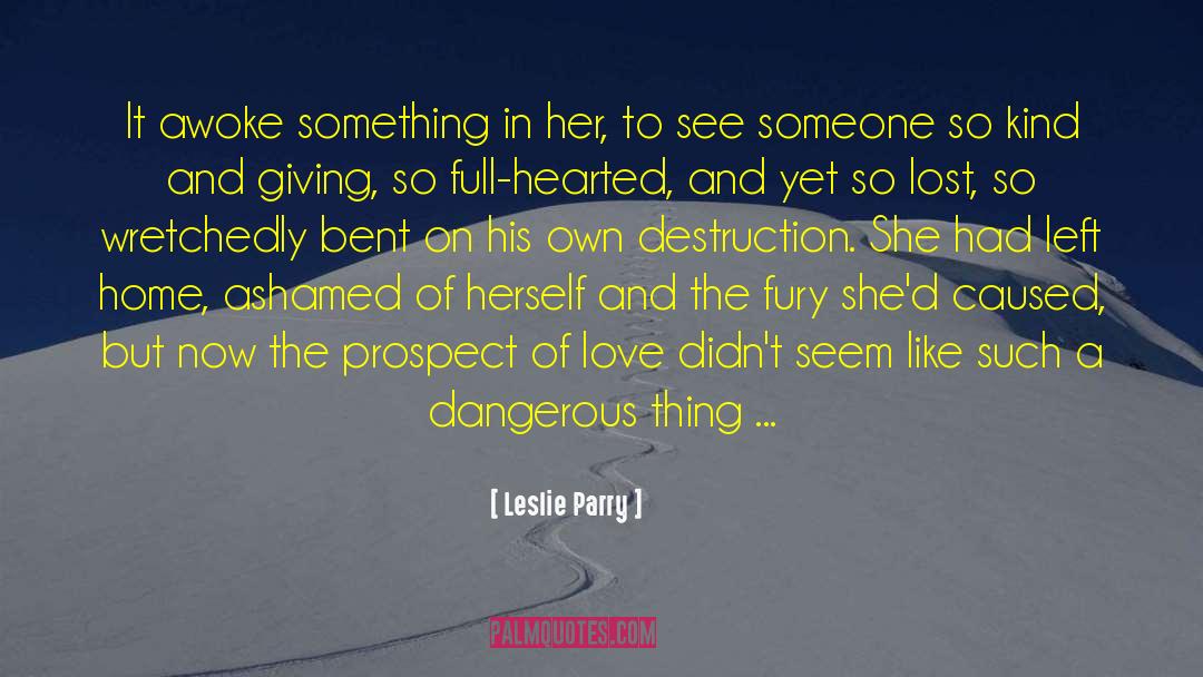 Dangerous Drugs quotes by Leslie Parry