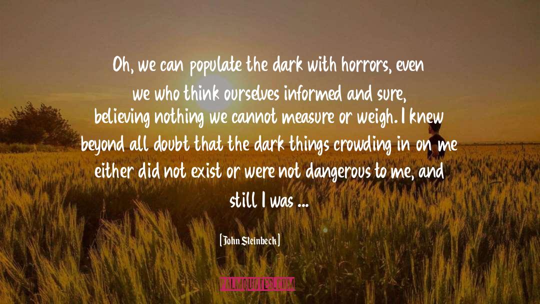 Dangerous Game quotes by John Steinbeck
