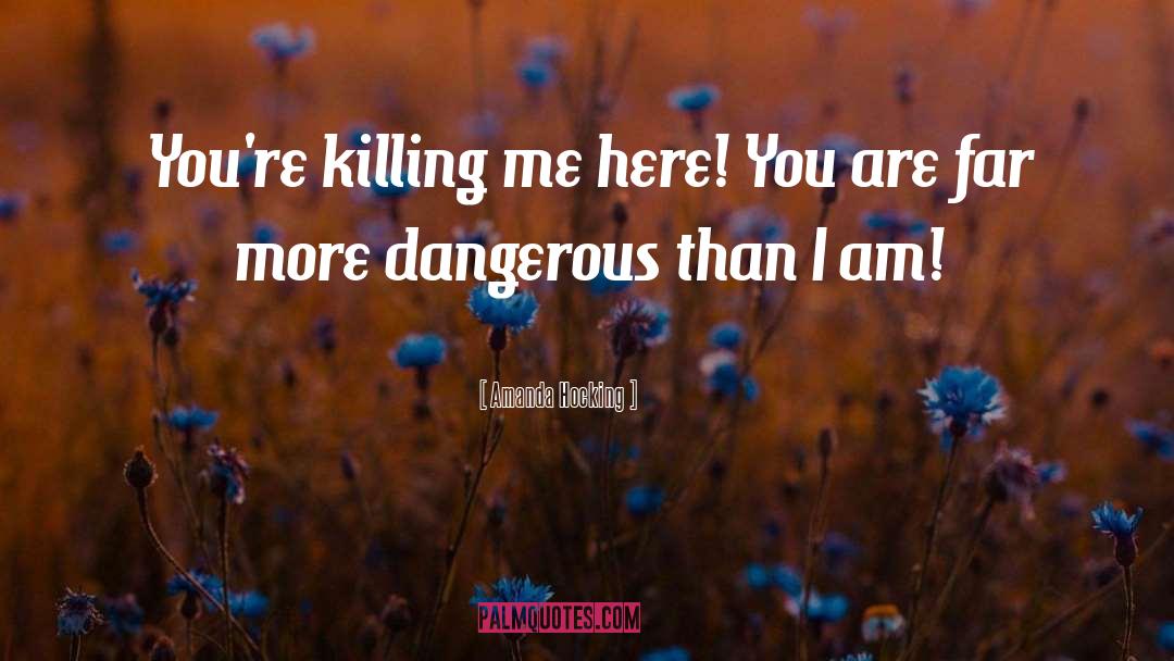 Dangerous Games quotes by Amanda Hocking