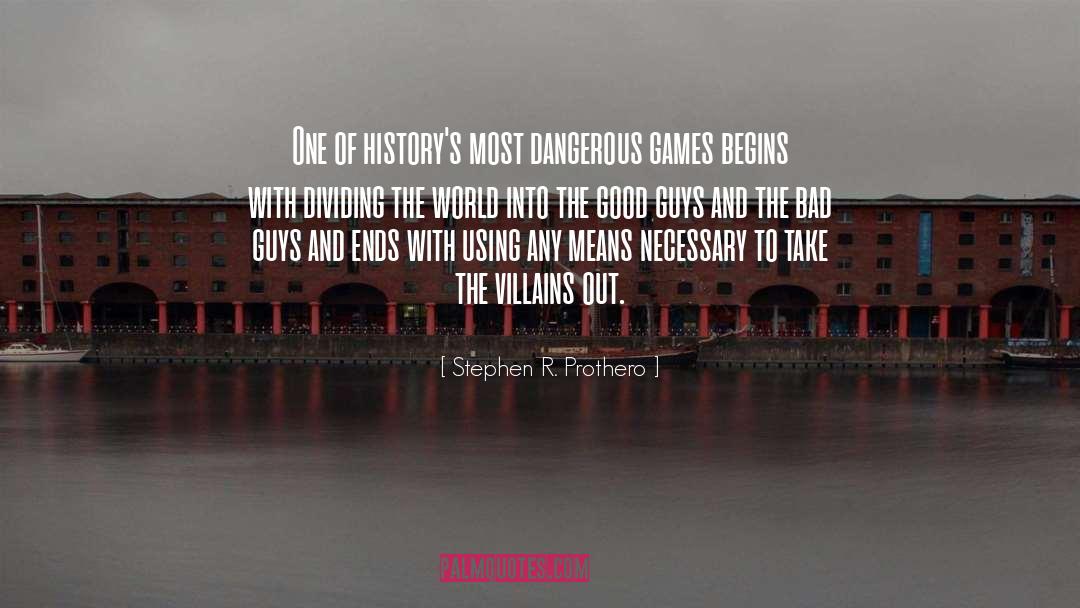 Dangerous Games quotes by Stephen R. Prothero