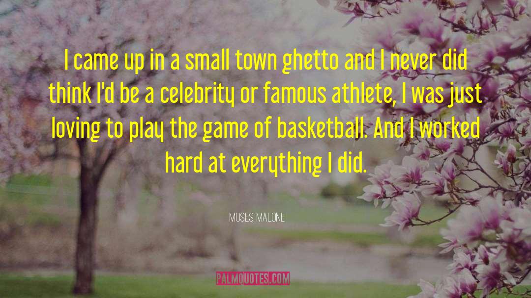 Dangerous Games quotes by Moses Malone