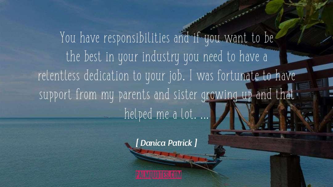 Dangerous Jobs quotes by Danica Patrick