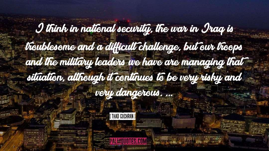 Dangerous Liaisons quotes by Thad Cochran