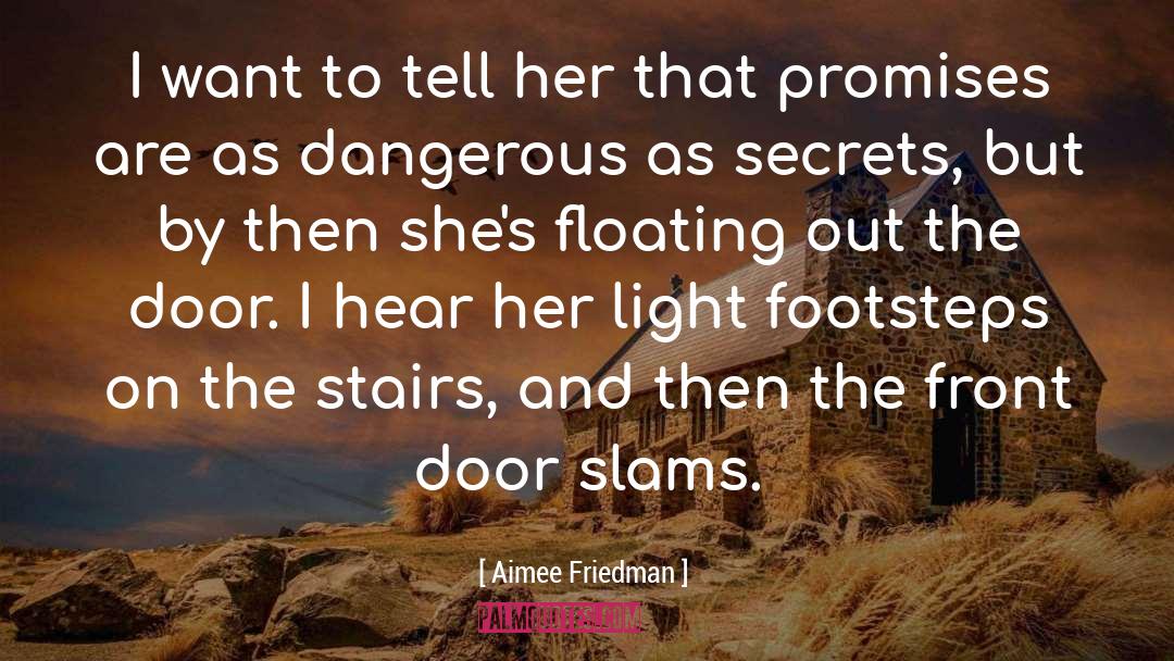 Dangerous Light Desire quotes by Aimee Friedman