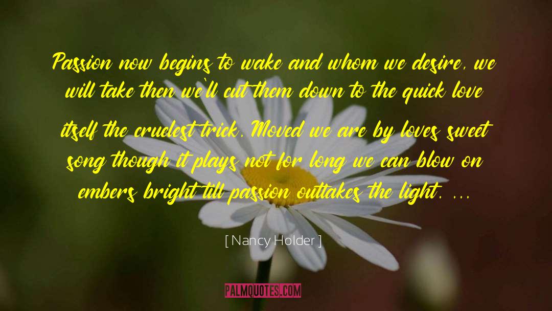 Dangerous Light Desire quotes by Nancy Holder