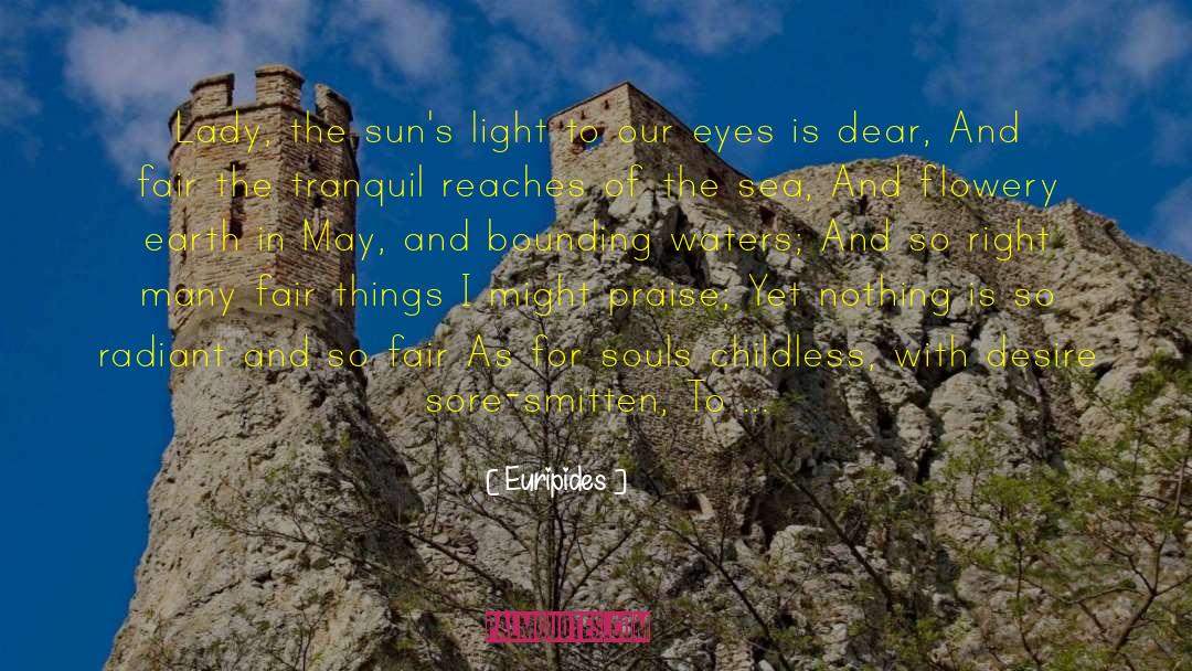 Dangerous Light Desire quotes by Euripides