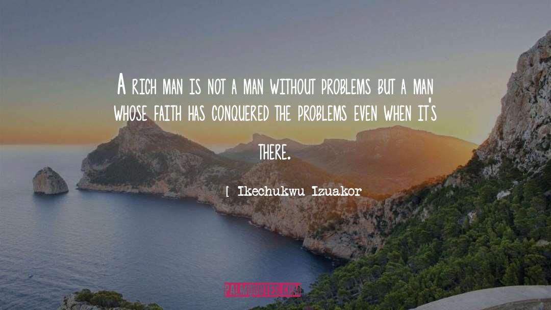 Dangerous Man quotes by Ikechukwu Izuakor