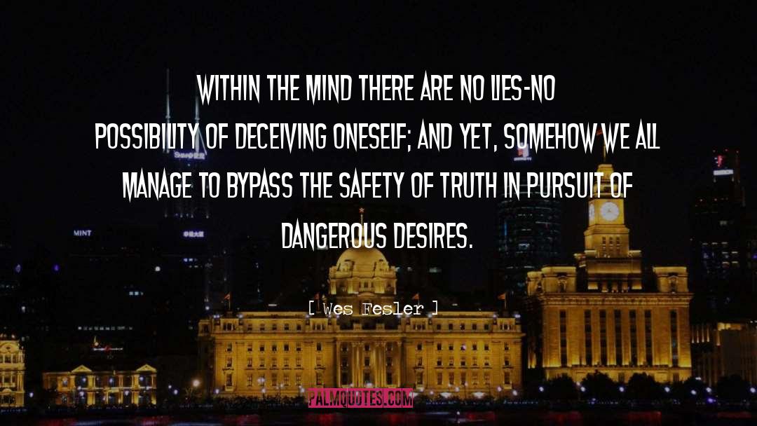 Dangerous Mind Movie quotes by Wes Fesler