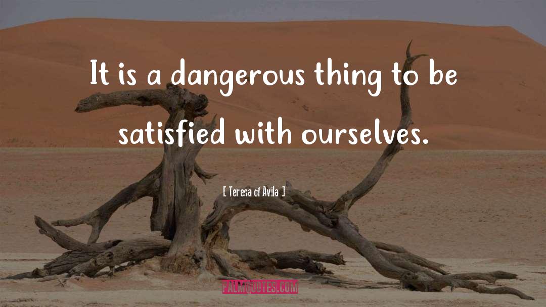 Dangerous Mind Movie quotes by Teresa Of Avila