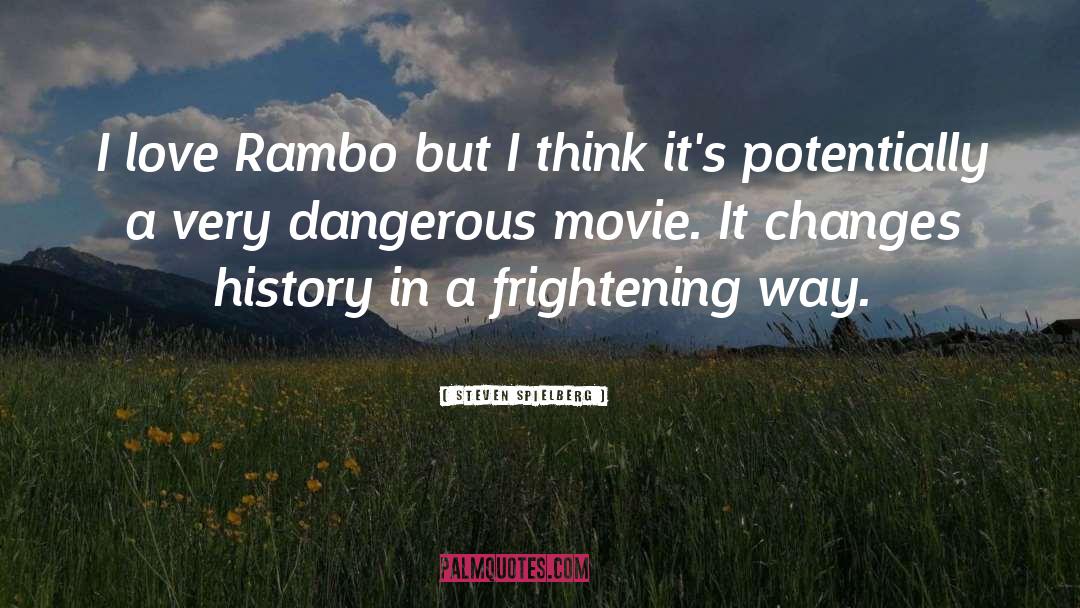 Dangerous Mind Movie quotes by Steven Spielberg