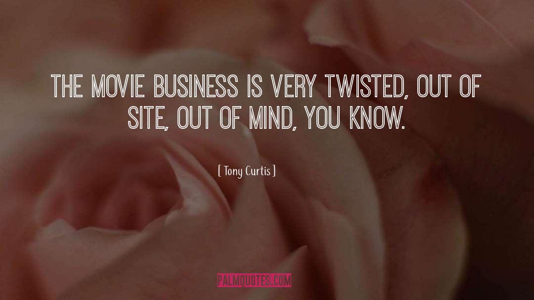 Dangerous Mind Movie quotes by Tony Curtis