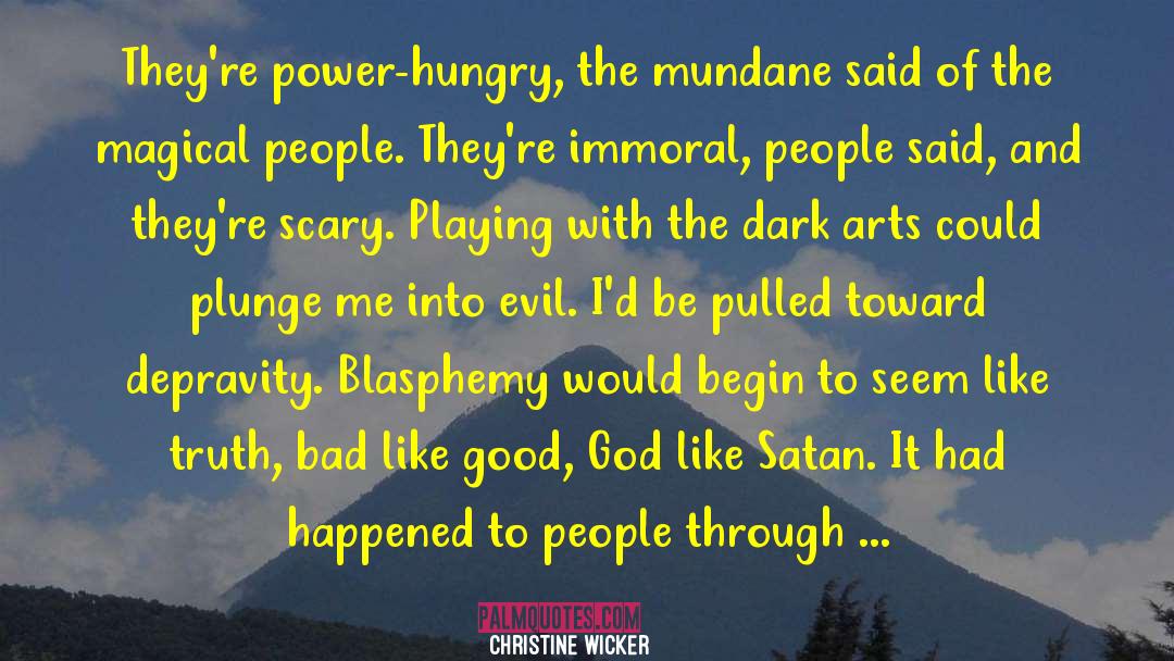 Dangerous People quotes by Christine Wicker