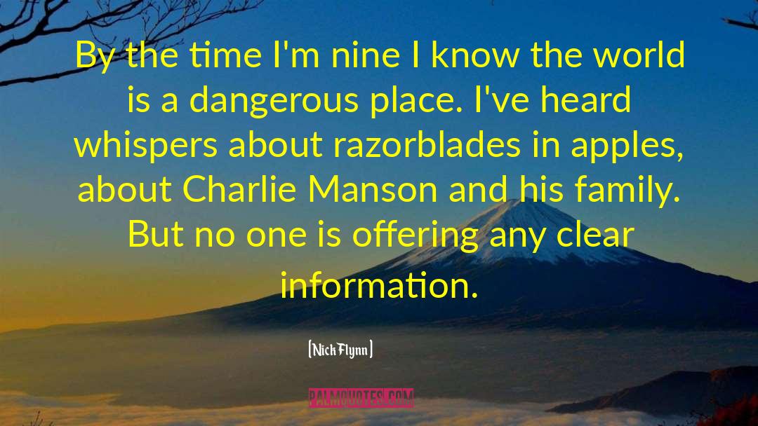 Dangerous Places quotes by Nick Flynn