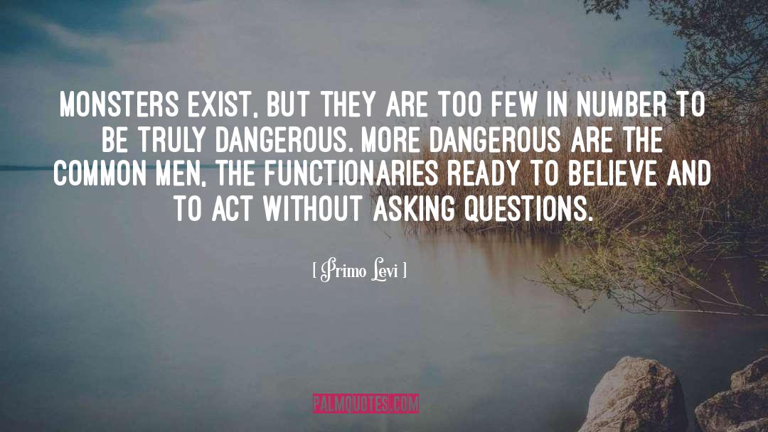 Dangerous Places quotes by Primo Levi