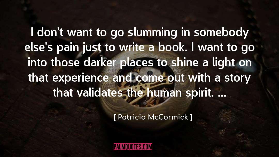 Dangerous Places quotes by Patricia McCormick