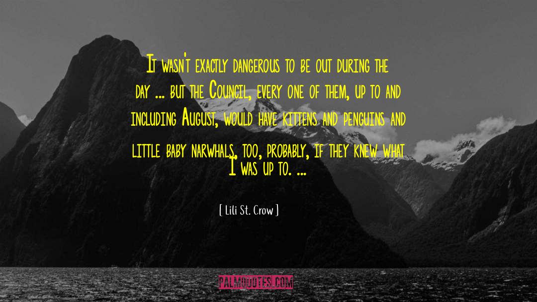 Dangerous Speech quotes by Lili St. Crow