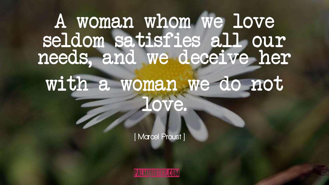 Dangerous Woman quotes by Marcel Proust