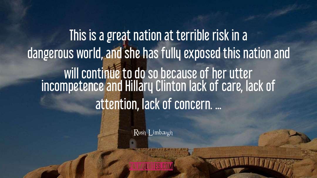 Dangerous World quotes by Rush Limbaugh