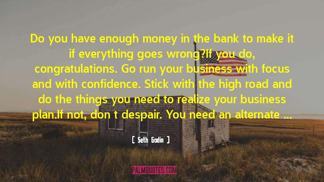 Dangers Of Money quotes by Seth Godin