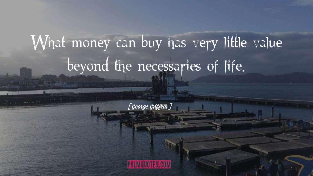 Dangers Of Money quotes by George Griffith