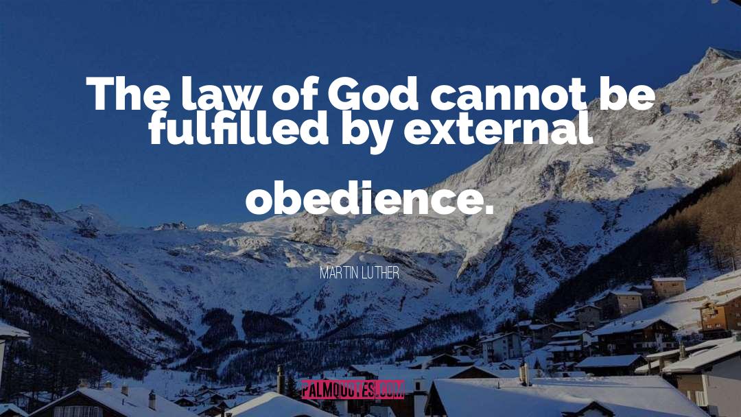 Dangers Of Obedience quotes by Martin Luther