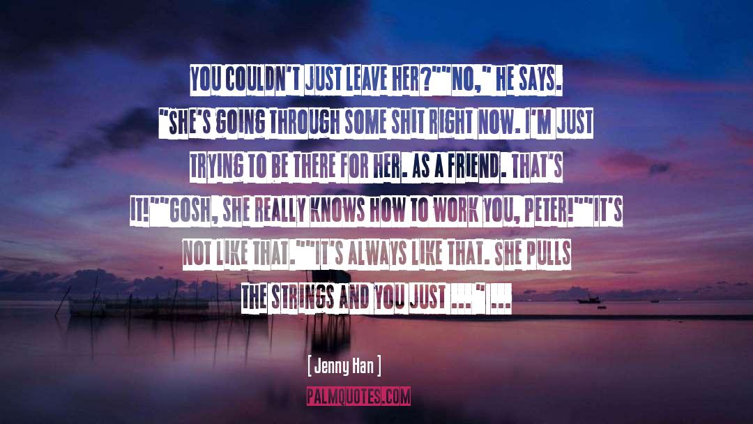 Dangle quotes by Jenny Han