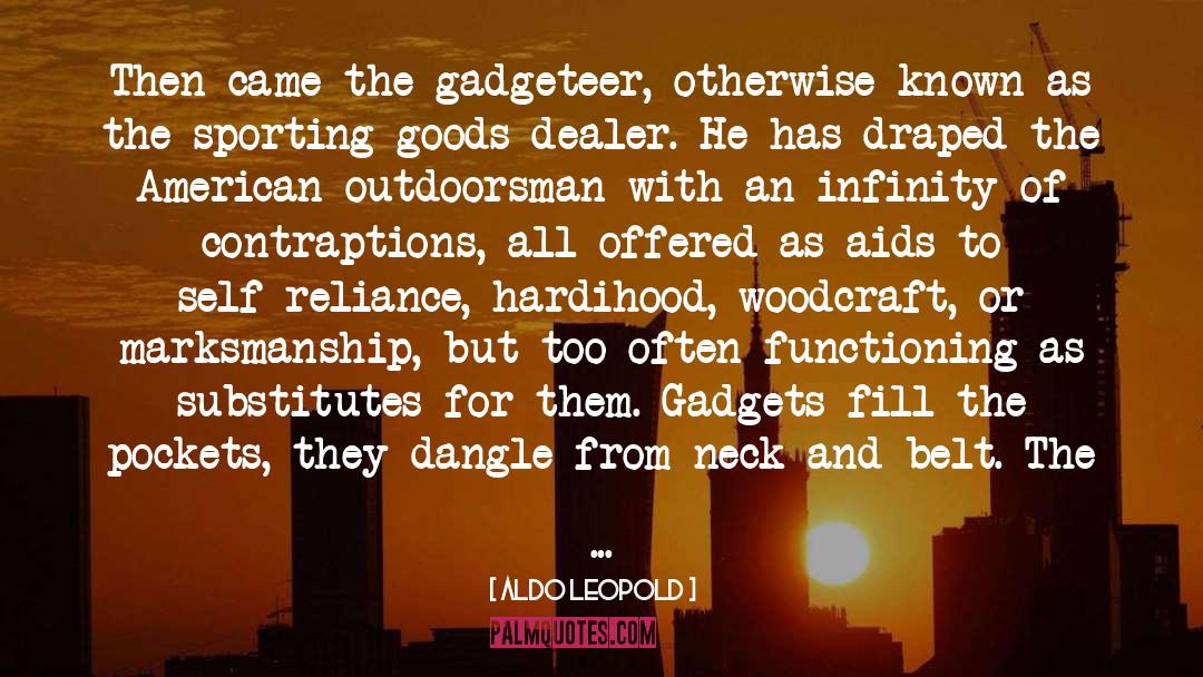 Dangle quotes by Aldo Leopold