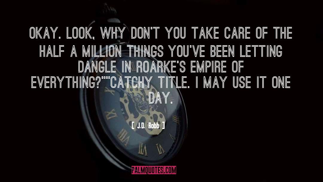 Dangle quotes by J.D. Robb