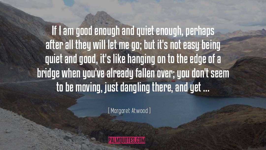 Dangling quotes by Margaret Atwood