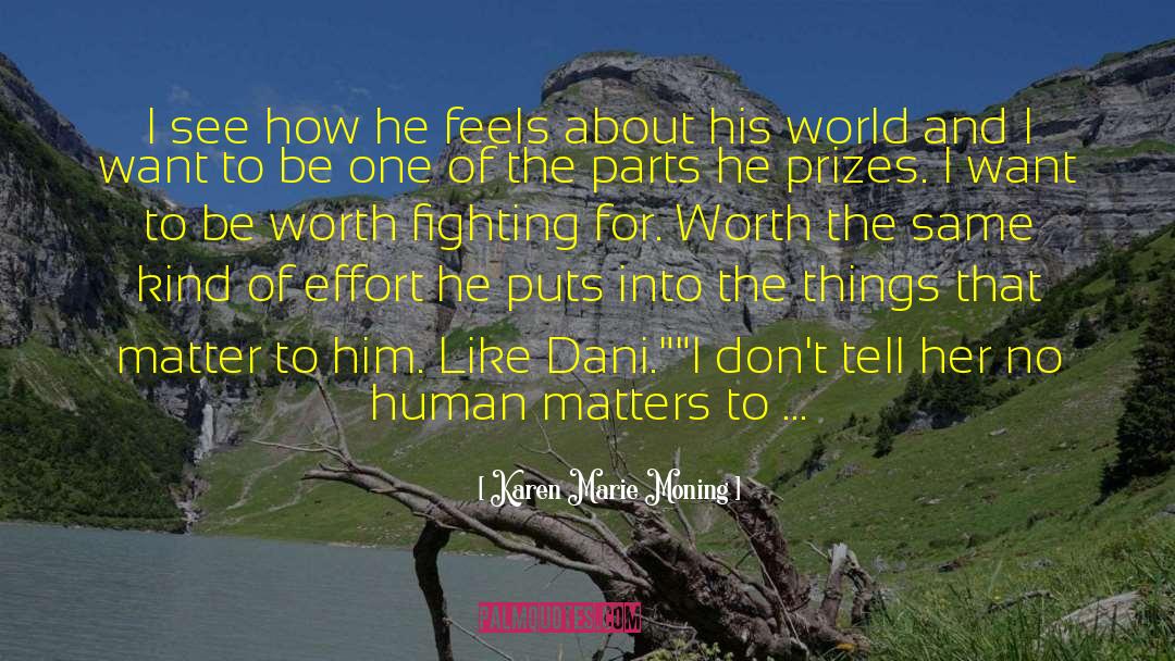 Dani Atkins quotes by Karen Marie Moning