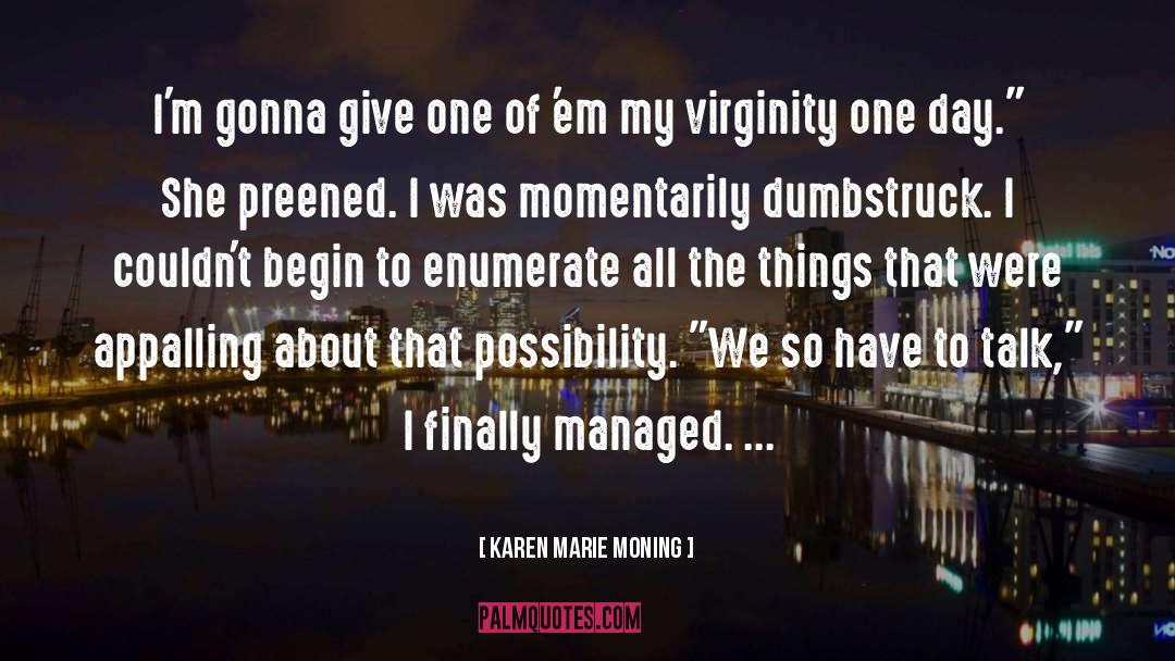 Dani quotes by Karen Marie Moning