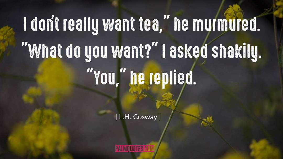 Daniel Cosway quotes by L.H. Cosway